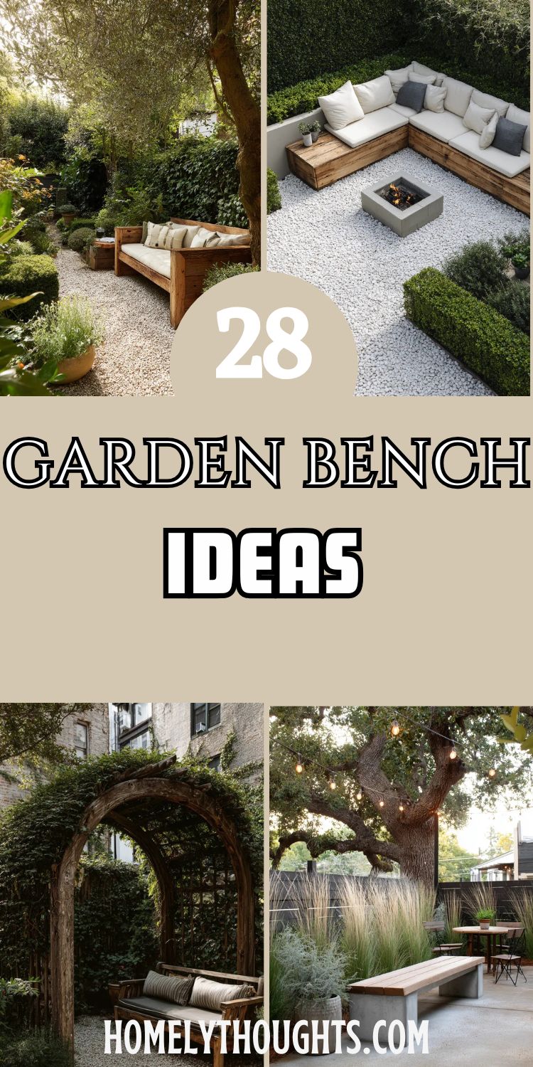 28 Garden Bench Ideas Combining Style and Comfort